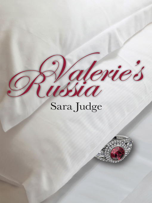 Title details for Valerie's Russia by Sara Judge - Available